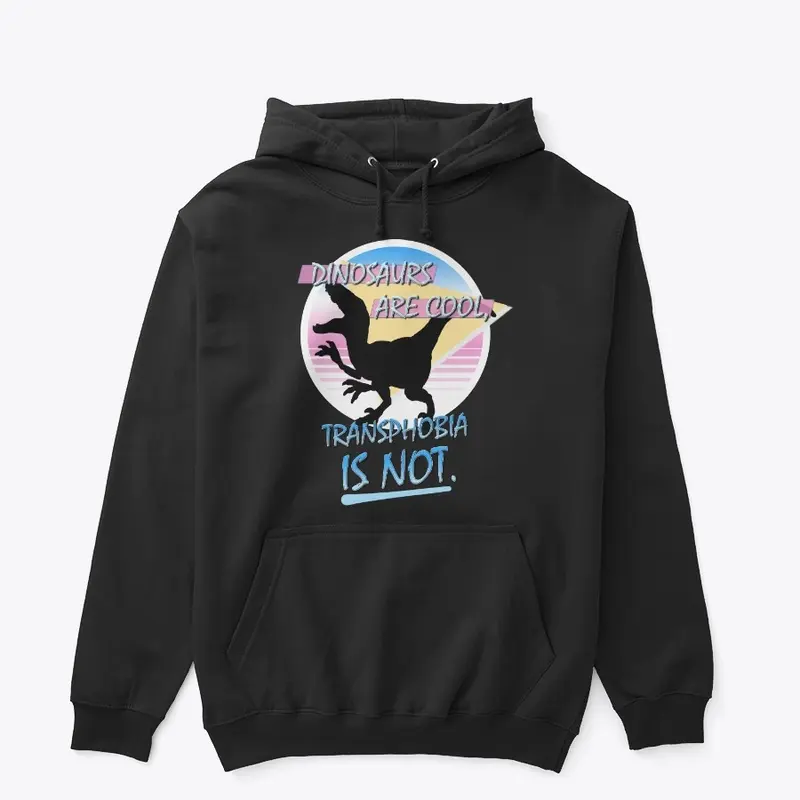 Dino Transphobia (Hoodie) | Jammidodger