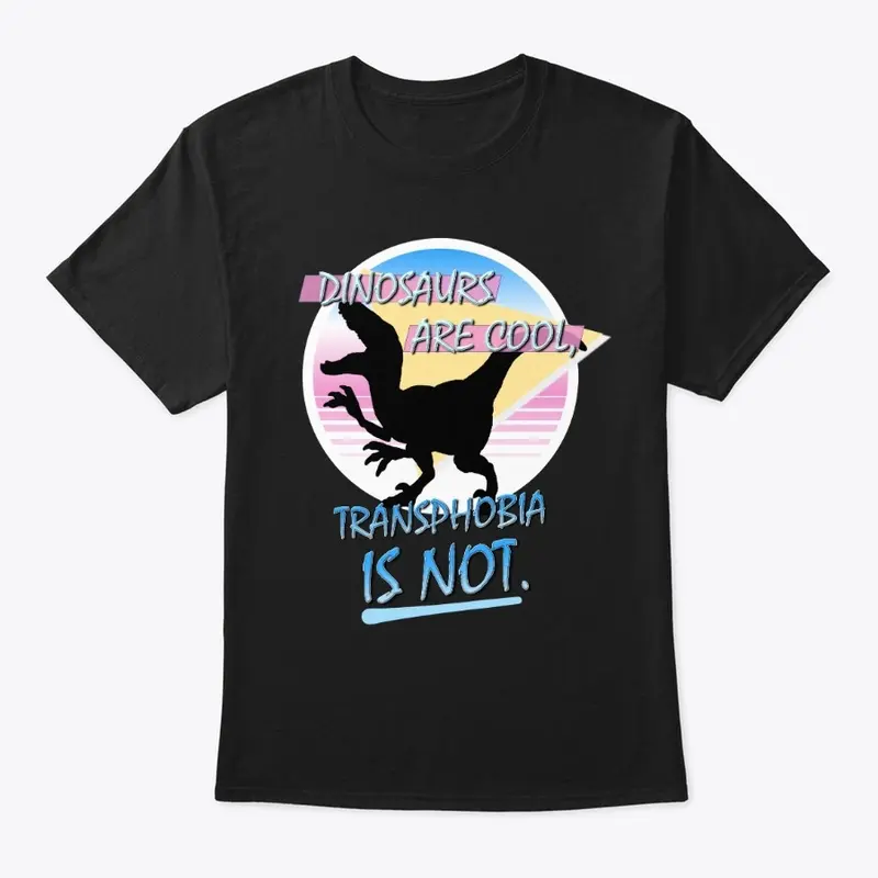 Dino Transphobia (Tee) | Jammidodger